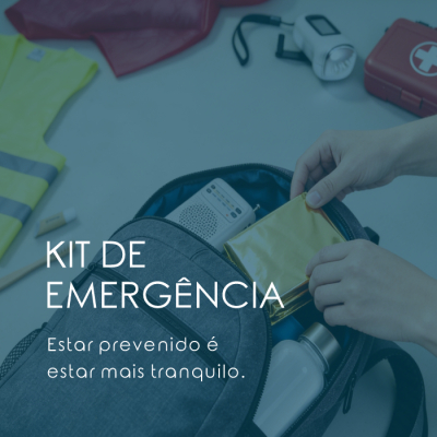 Kit de emerg&ecirc;ncia com tudo o que deve conter para 72 horas